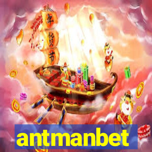 antmanbet