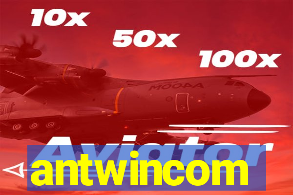 antwincom