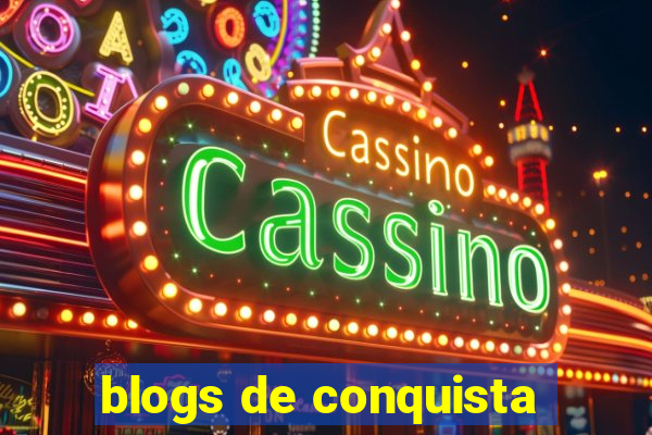 blogs de conquista