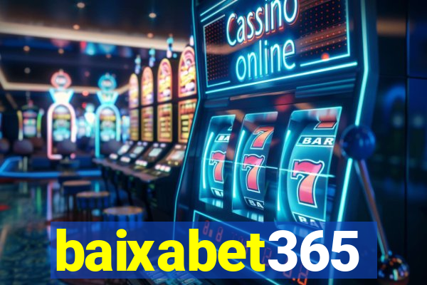 baixabet365