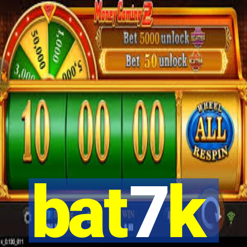 bat7k