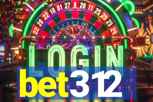 bet312