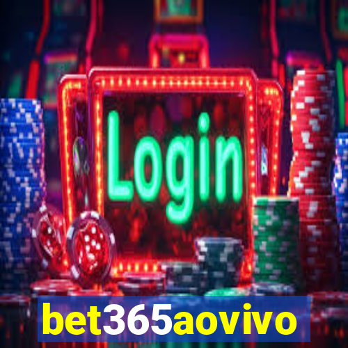 bet365aovivo