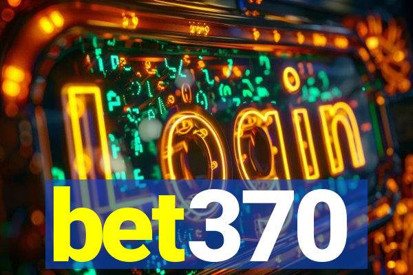 bet370