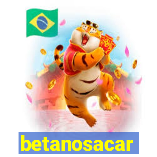 betanosacar