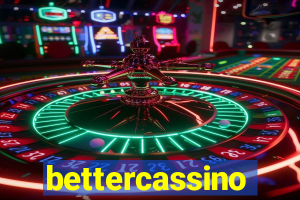 bettercassino