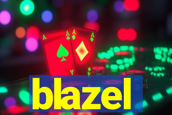 blazel