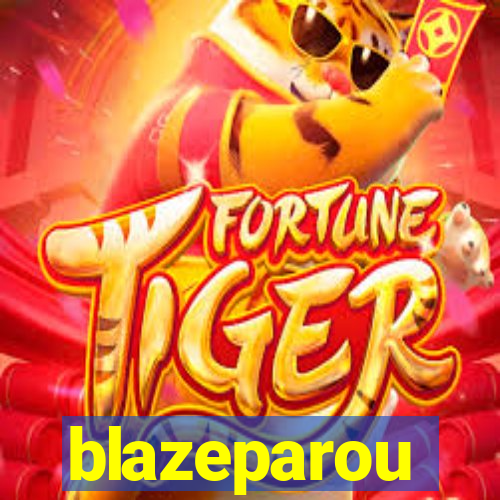 blazeparou