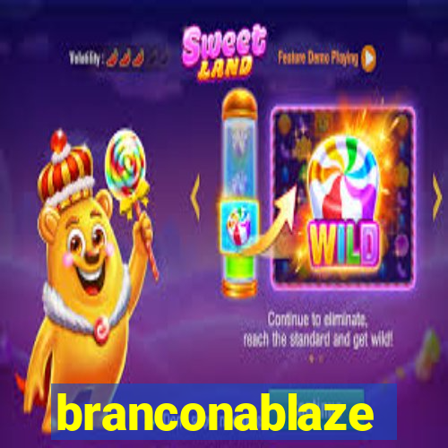 branconablaze