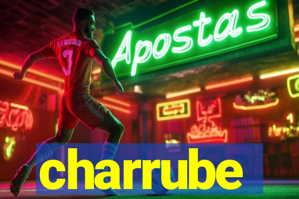 charrube