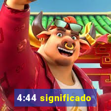 4:44 significado