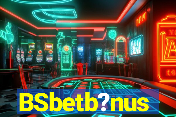 BSbetb?nus