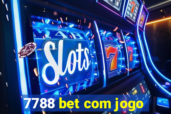 7788 bet com jogo