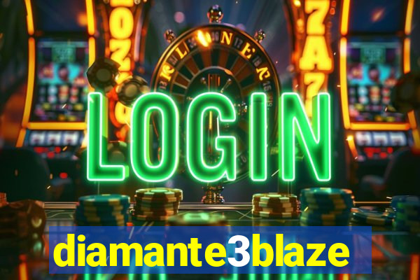 diamante3blaze