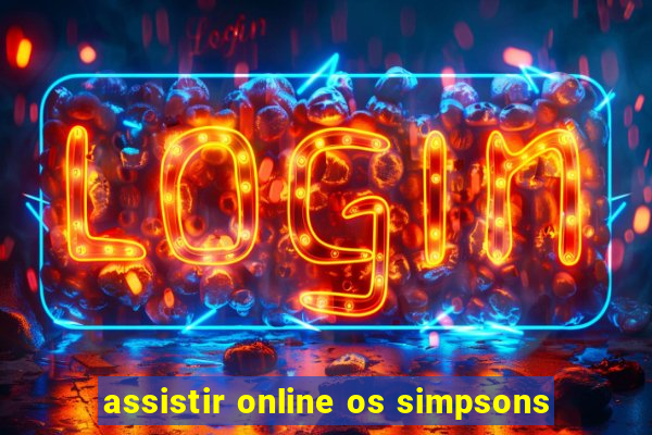 assistir online os simpsons