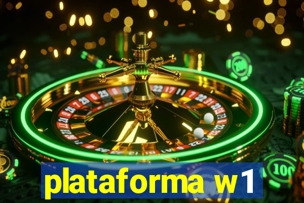 plataforma w1