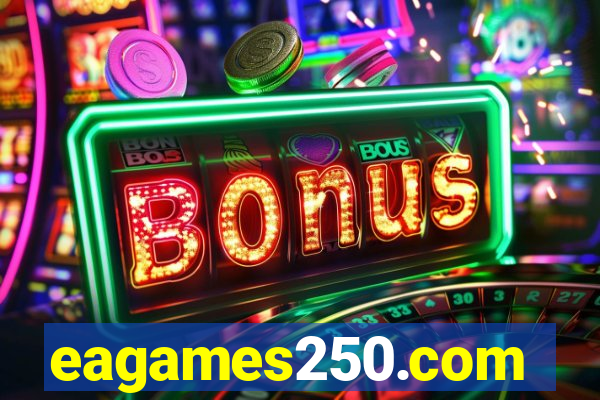 eagames250.com