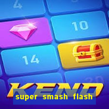 super smash flash 3 download