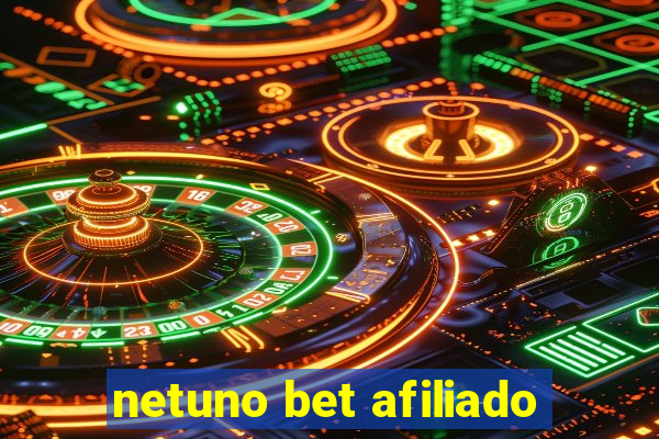 netuno bet afiliado