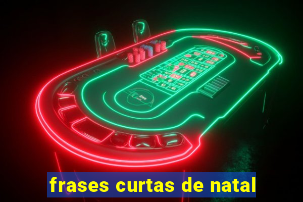 frases curtas de natal