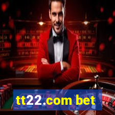 tt22.com bet