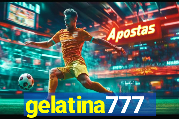 gelatina777