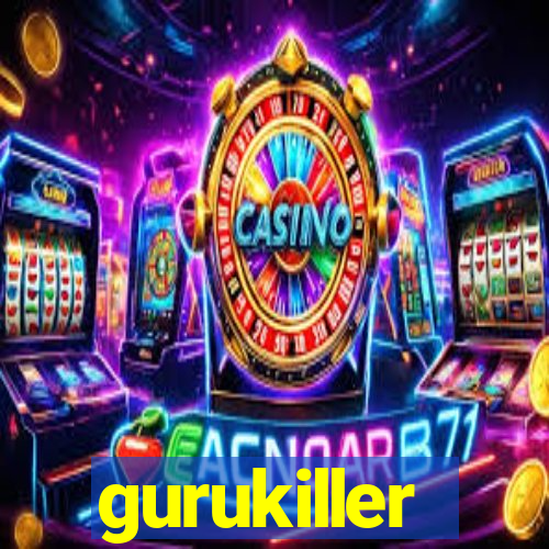 gurukiller