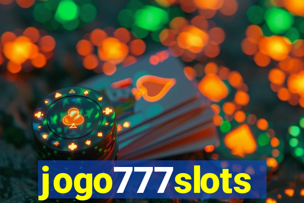 jogo777slots