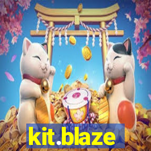 kit.blaze