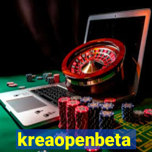 kreaopenbeta