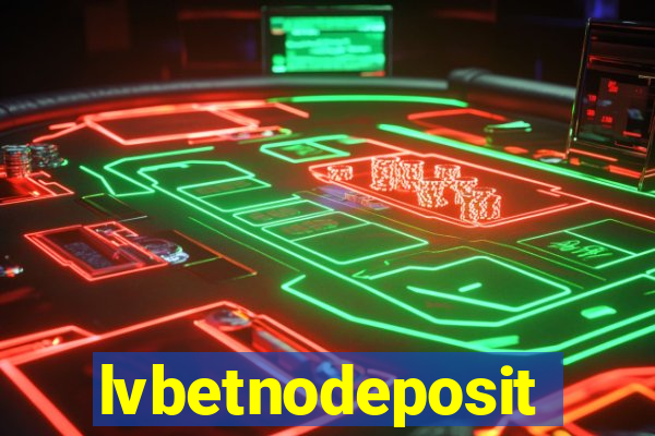 lvbetnodeposit