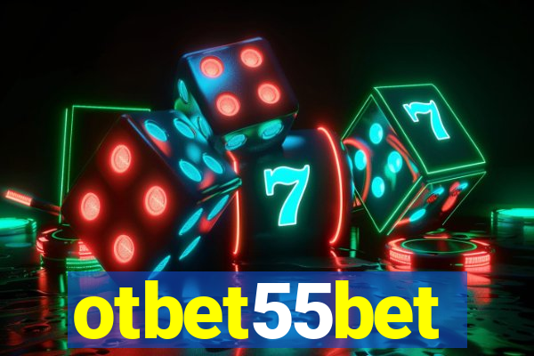 otbet55bet