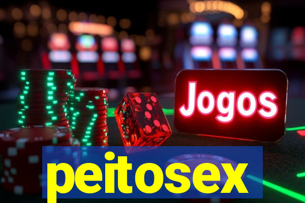 peitosex