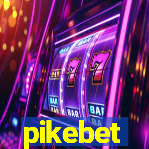 pikebet