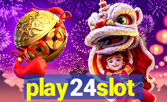 play24slot