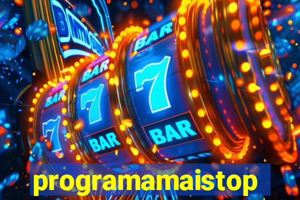 programamaistop