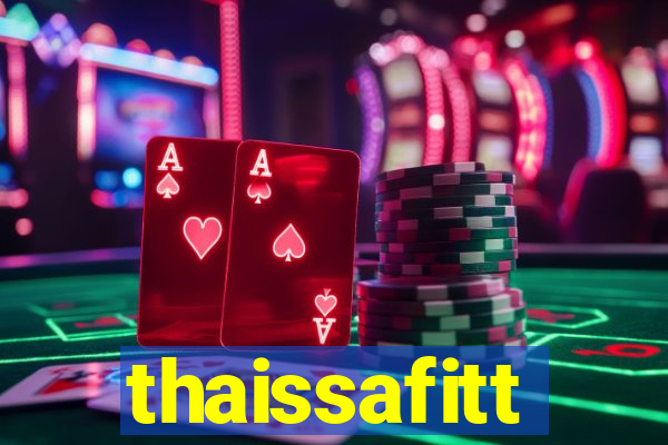 thaissafitt