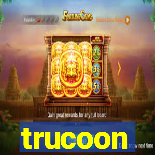 trucoon