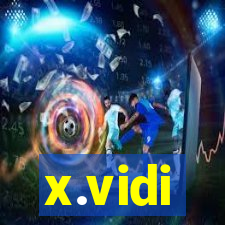 x.vidi