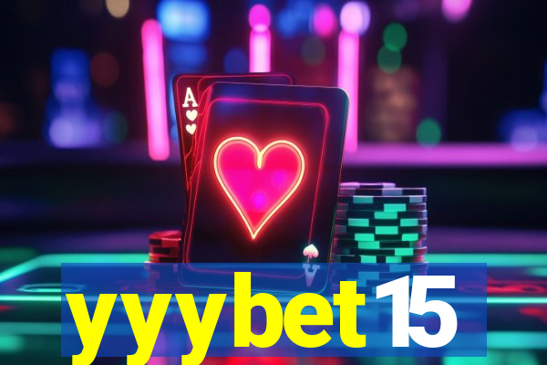 yyybet15